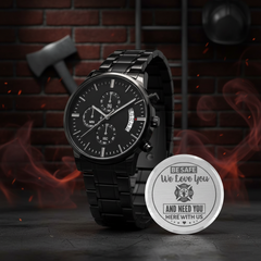 To My Firefighter Husband Need You Here With Us (Charcoal Black) – Men's Watch