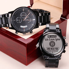 To My Firefighter Husband Need You Here With Us (Charcoal Black) – Men's Watch - August Bloom