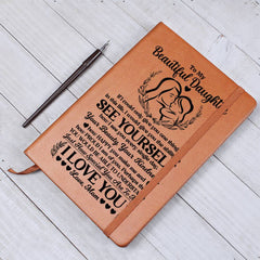 To My Beautiful Daughter – Leather Journal - August Bloom