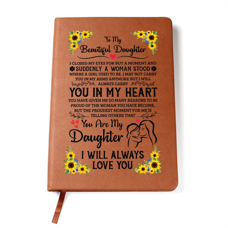 To My Daughter Proud – Leather Journal - August Bloom