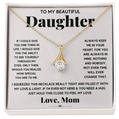 My Daughter My Everything - Alluring Beauty Necklace - August Bloom