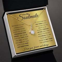 To My Soulmate - Alluring Beauty Necklace - August Bloom