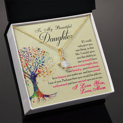To My Beautiful Daughter - Alluring Beauty Necklace - August Bloom