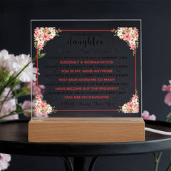 To My Beautiful Daughter – Acrylic Square - August Bloom