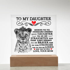 To My Daughter Lion Crown – Acrylic Square - August Bloom