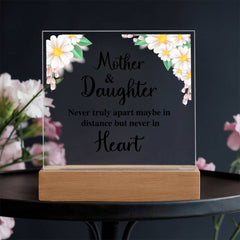 To My Daughter Distance – Acrylic Square - August Bloom